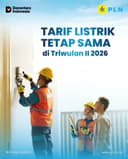 Tarif Listrik Triwulan II 2026 Tetap, Pemerintah Jaga Stabilitas di Tengah Tekanan Global